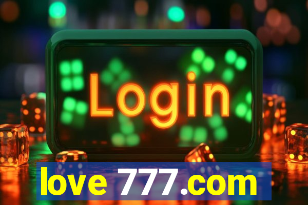 love 777.com